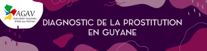 Diagnostic de la prostitution en Guyane