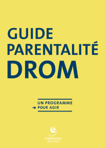 Guide parentalité DROM. Un programme pour agir