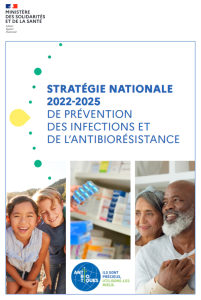 Stratégie nationale de prévention des infections et de l’antibiorésistance 2022-2025