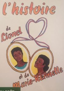 L’histoire de Lionel et de Marie-Karmelle (catalogage en cours)