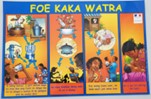 Foe kaka watra « Contre la diarrhée »