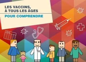 Les vaccins à tous les âges. Pour comprendre