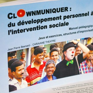 Clownmuniquer : du développement personnel à l’intervention sociale
