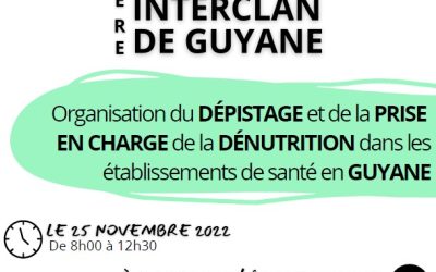 Semaine nationale de la dénutrition : 1er interCLAN de Guyane