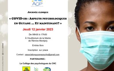 Journée clinique – COVID 19 : Aspects psychologiques en Guyane… Et maintenant ?