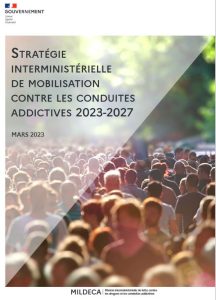 Stratégie interministérielle de mobilisation contre les conduites addictives 2023-2027