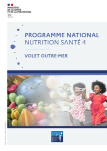 Programme National Nutrition Santé 4. Volet Outre-mer