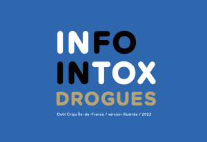 Info/Intox sur les drogues. Version illustrée
