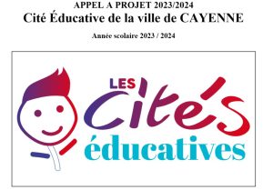 Appel à projets – Cité éducative de Cayenne