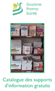 Catalogue des supports d’information disponibles à Guyane Promo Santé