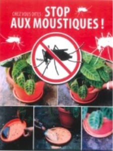 Chez vous dîtes Stop aux moustiques !