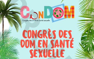 Questionnaire ConDOM 2024 : Congrès des DOM en santé sexuelle