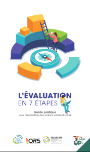 L’évaluation en 7 étapes. Guide pratique pour l’évaluation des actions santé et social. 5e édition revue et corrigée