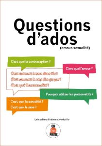 Questions d’ados (amour – sexualité)