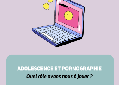 Webinaire : Adolescence et pornographie : quel rôle avons nous à jouer ?