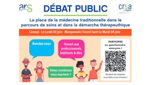 Débat public à Cayenne : Place de la médecine traditionnelle dans le parcours de soins et la démarche thérapeutique