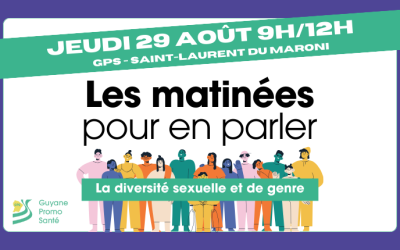 « Les matinées pour en parler » : la diversité sexuelle et de genre, Saint-Laurent du Maroni
