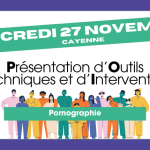 Présentation d’Outils Techniques d’Interventions (27/11) à Cayenne : Inscrivez-vous !