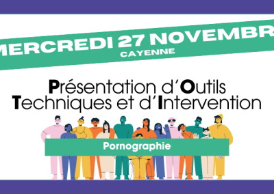 Présentation d’Outils Techniques d’Interventions (27/11) à Cayenne : Inscrivez-vous !