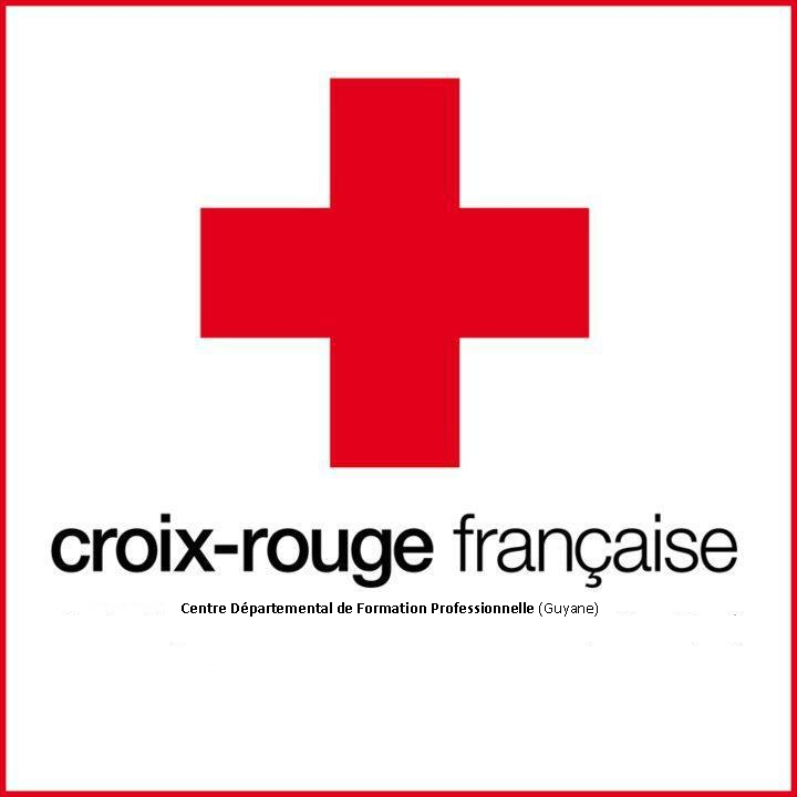 Croix Rouge Française Délégation Territoriale de Guyane